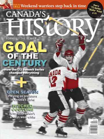Canada's History issue August-September 2012