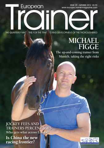 European Trainer Magazine - horse racing issue Issue 39 - Autumn 2012