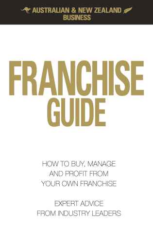 Business Franchise Guide V5 2012 issue Business Franchise Guide V5 2012