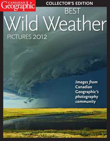 Canadian Geographic issue Best Wild Weather Pictures 2012