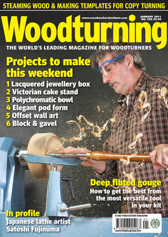 Woodturning issue Woodturning Issue Jan 2011