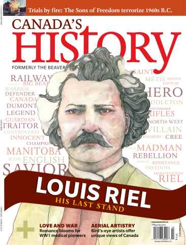 Canada's History issue February-March 2013