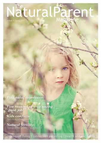 The Natural Parent Magazine issue 4 - Spring 2011