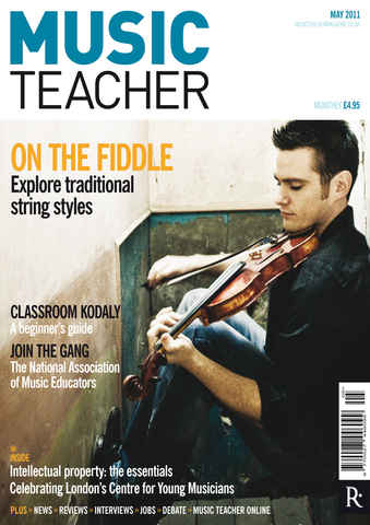 Music Teacher issue May 2011