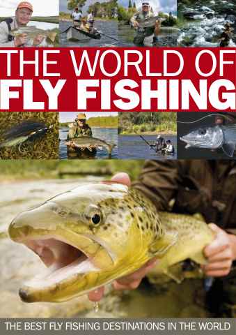 The World Of Fly Fishing issue The World Of Fly Fishing