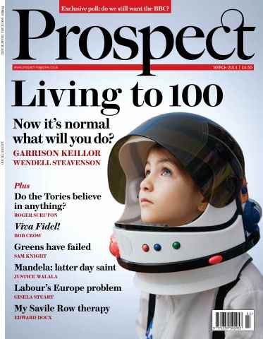 Prospect Magazine issue 204 - March 2013