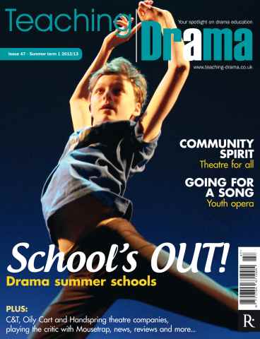 Drama and Theatre issue Summer Term 1 2013