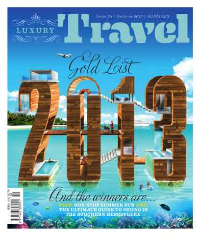 Luxury Travel issue Luxury Travel 54 Autumn 2013