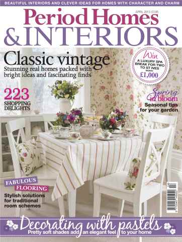 British Period Homes issue Period Homes April 2013