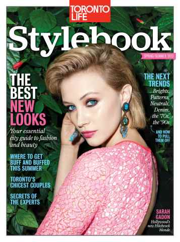Toronto Life issue STYLEBOOK Spring-Summer 2013