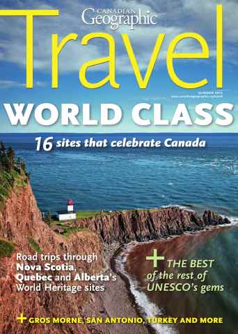 Canadian Geographic issue Summer Travel 2013