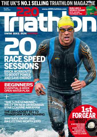 220 Triathlon Magazine issue June 2013