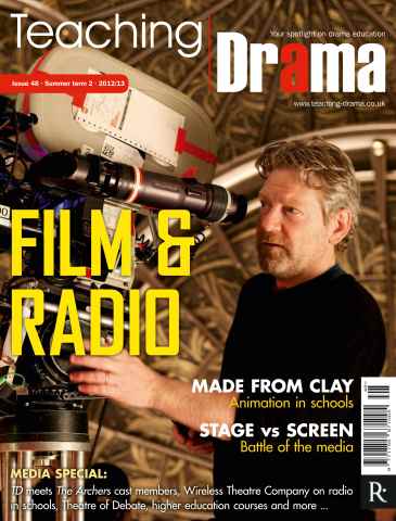 Drama and Theatre issue Summer Term 2 2013