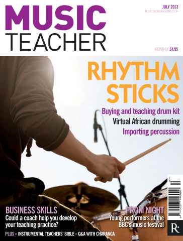 Music Teacher issue July 2013