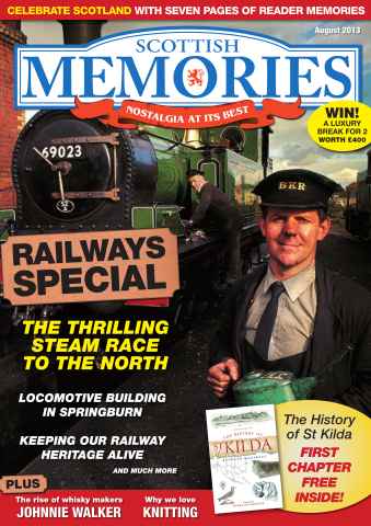 Scottish Memories issue Scottish Memories August 2013
