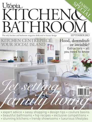 Utopia Kitchen & Bathroom issue September 2013
