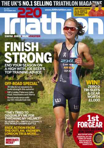 220 Triathlon Magazine issue September 2013