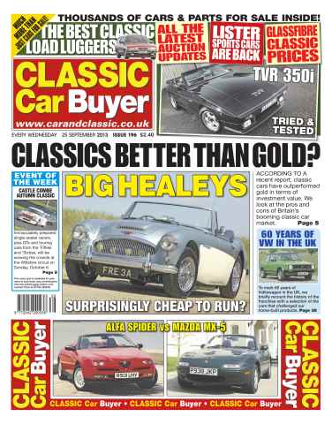 Classic Car Buyer issue No196 Classics better than gold?