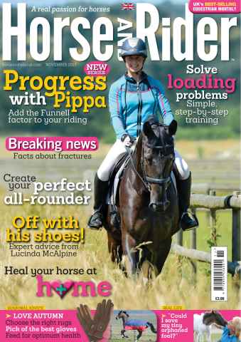 Horse&Rider Magazine - UK equestrian magazine for Horse and Rider issue November 2013