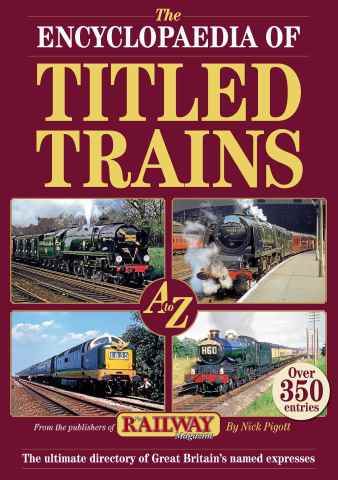 Railway Magazine issue Encyclopaedia of Titled Trains