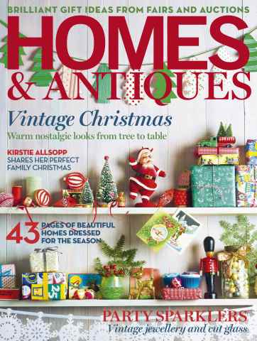 Homes & Antiques Magazine issue December 2013