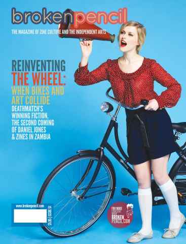 Broken Pencil issue Issue 51 - Spring, Bikes and Art