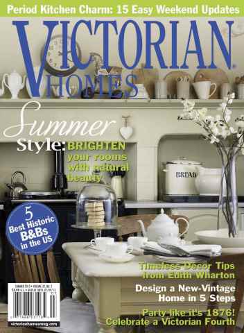 Victorian Homes issue Summer 2013