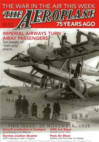 Aeroplane Weekly - The War in the Air 75 years ago issue *12 IMPERIAL AIRWAYS TURN AWAY PASSENGERS