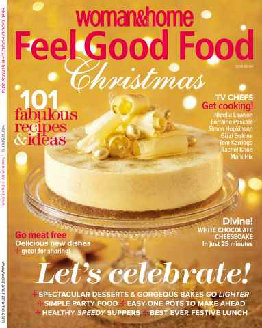 Woman & Home Feel Good Food issue Christmas 2013