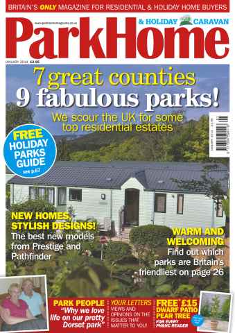 Park Home & Holiday Living issue 7 great counties 9 fabulous parks!