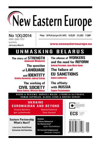 New Eastern Europe issue 1(X)-2014: Unmasking Belarus