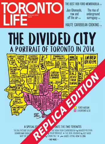 Toronto Life issue FEBRUARY 2014