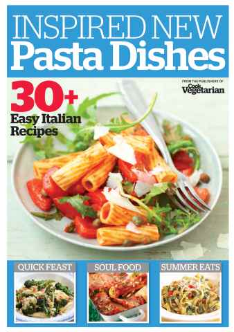 30 Inspired New Pasta Dishes issue 30 Inspired New Pasta Dishes