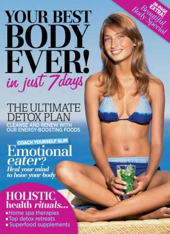 Your best body ever – in 7 days issue Your best body ever – in 7 days