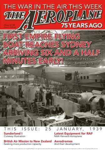 Aeroplane Weekly - The War in the Air 75 years ago issue *19 First Flying Boat Reaches Sydney Early!
