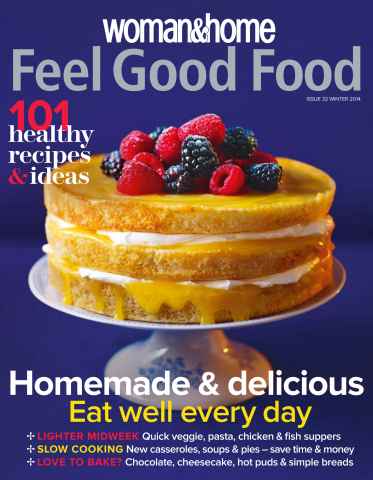 Woman & Home Feel Good Food issue Winter 2014