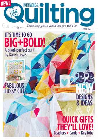 Love Patchwork & Quilting issue Issue 5