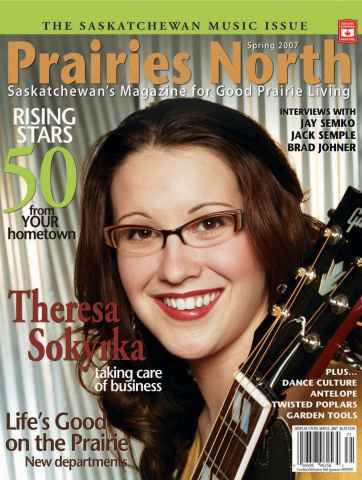 Prairies North Magazine issue Spring 2007