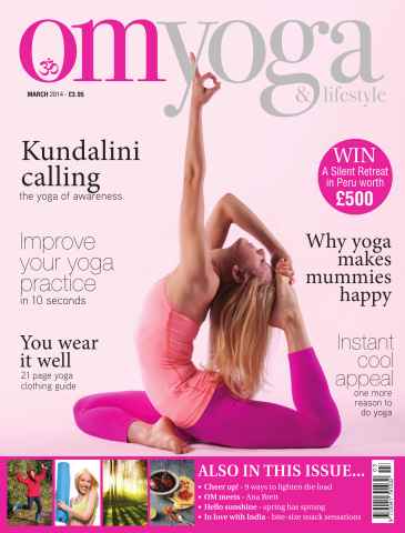 OM Yoga Magazine issue March 2014 - Issue 39