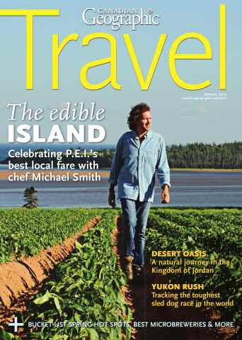 Canadian Geographic issue March Travel 2014