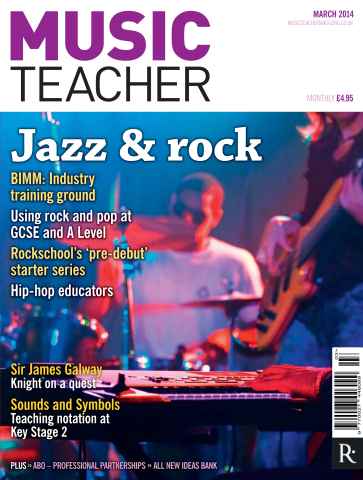 Music Teacher issue March 2014