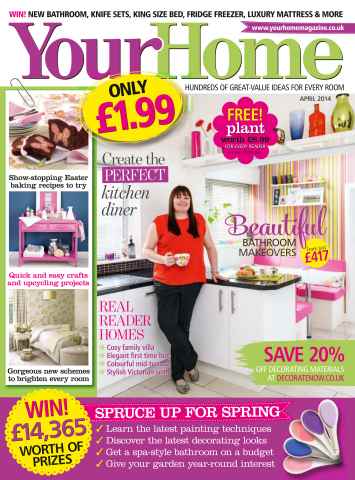 Your Home Magazine issue April 2014