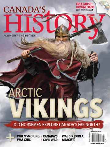 Canada's History issue April-May 2014