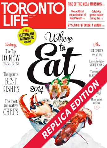 Toronto Life issue APRIL 2014
