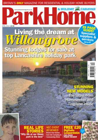 Park Home & Holiday Living issue No.649 Living The Dream At Willowgrove