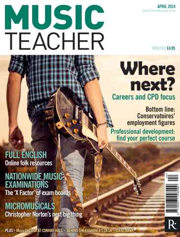Music Teacher issue April 2014