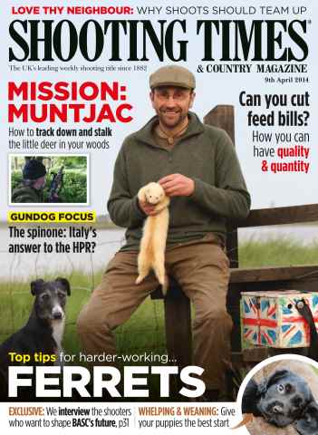 Shooting Times & Country issue 9th April 2014