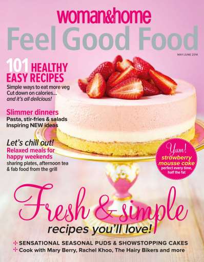 Woman & Home Feel Good Food issue 