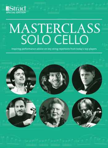 The Strad issue Masterclass: Solo Cello