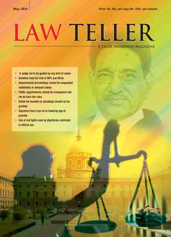 Lawteller – A Legal Awareness Magazine issue May 2014